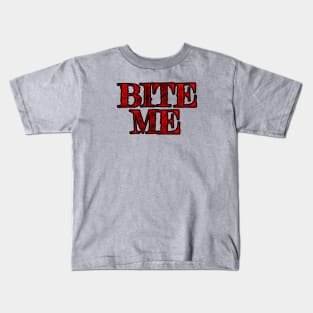 Bite Me Kids T-Shirt